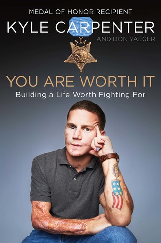 You Are Worth It by Kyle Carpenter 