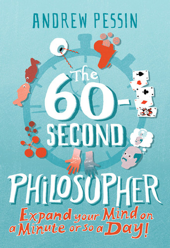 The 60 Second Philosopher