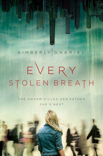 Every Stolen Breath by Kimberly Gabriel 