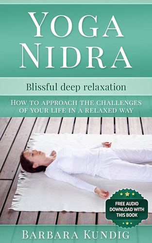 Yoga Nidra Blissful deep relaxation