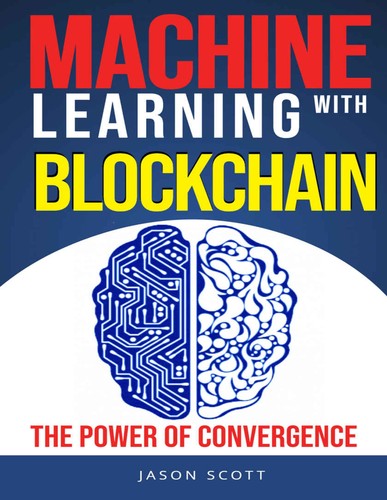 Machine Learning and Blockchain