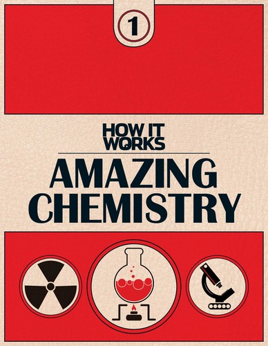 How It Works, Book 1 - Amazing Chemistry