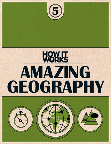 How It Works, Book 5 - Amazing Geography