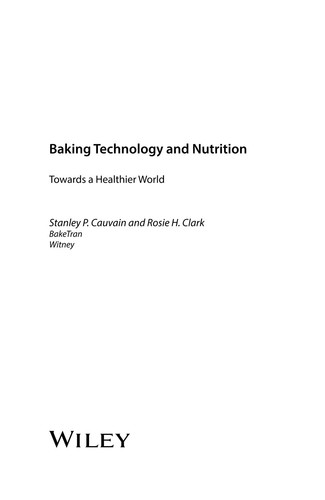 Baking Technology and Nutrition Towards a Healthier World