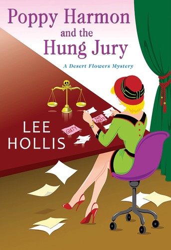 Poppy Harmon and the Hung Jury by Lee Hollis 