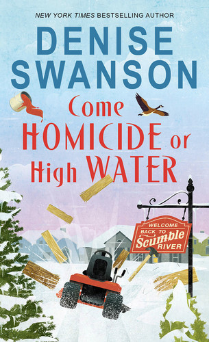 Come Homicide or High Water by Denise Swanson 