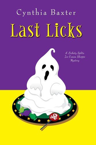Last Licks by Cynthia Baxter 