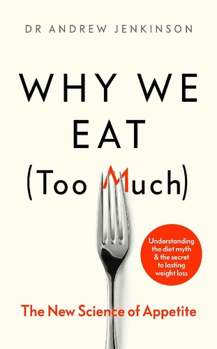  Why We Eat