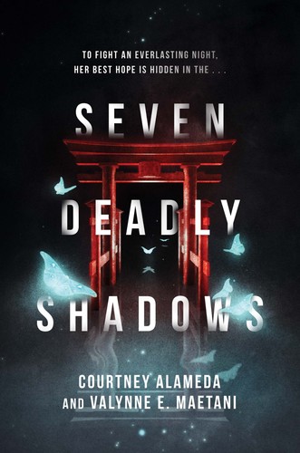 Seven Deadly Shadows by Courtney Alameda 
