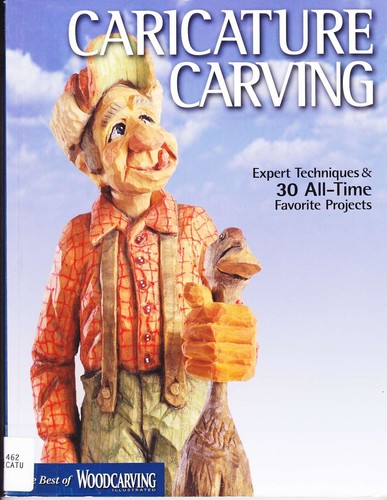 Caricature Carving   Expert Techniques & 30 All Time Favorite Projects