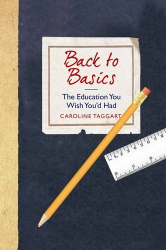 Back to Basics   The Education You Wish You'd Had