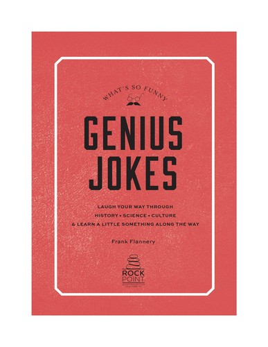 Genius Jokes Laughs for the Learned (What's So Funny)