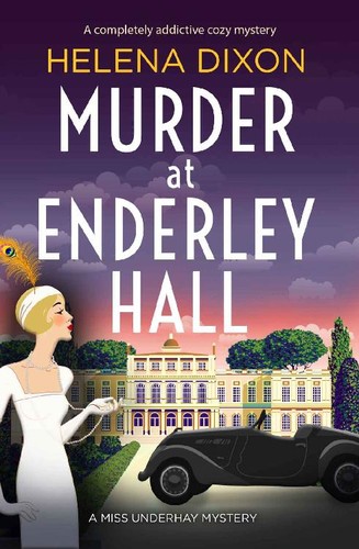 Murder at Enderley Hall by Helena Dixon 