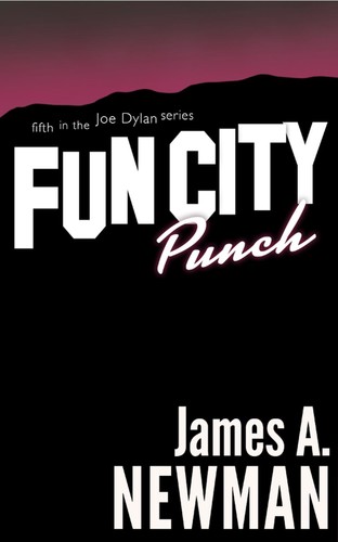Fun City Punch by James A Newman