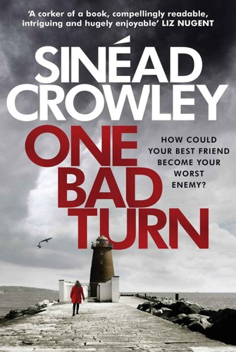 One Bad Turn by Sinead Crowley