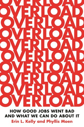Overload by Erin L Kelly, Phyllis Moen