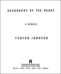 Geography of the Heart by Fenton Johnson