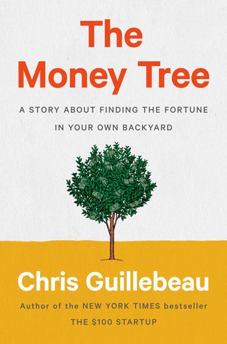 The Money Tree by Chris Guillebeau 