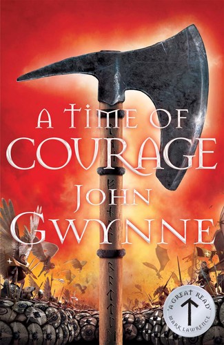 A Time of Courage by John Gwynne 