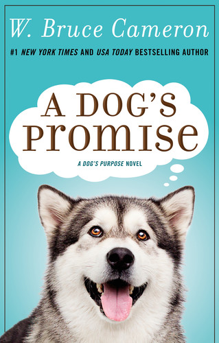 A Dog's Promise by W  Bruce Cameron 